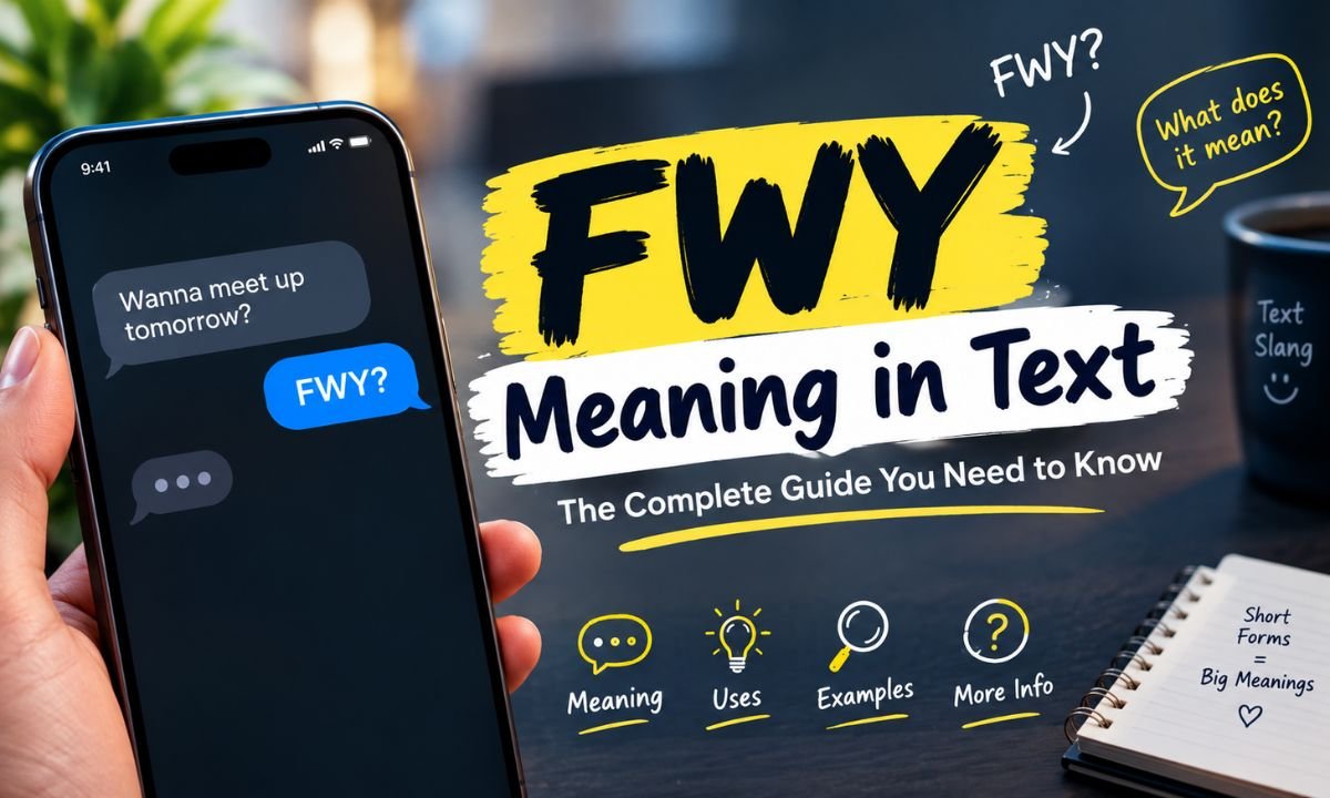 FWY Meaning