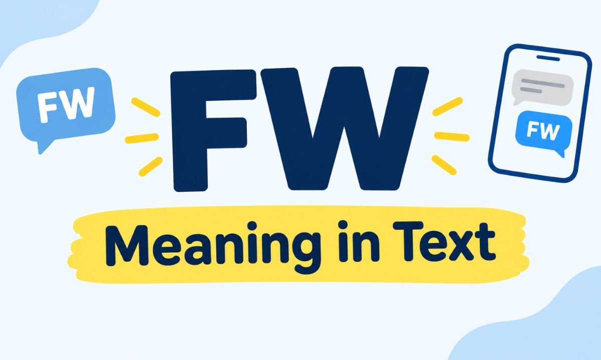 FW Meaning in Text