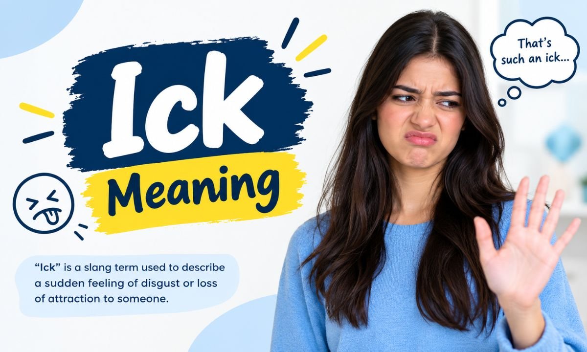 Ick Meaning