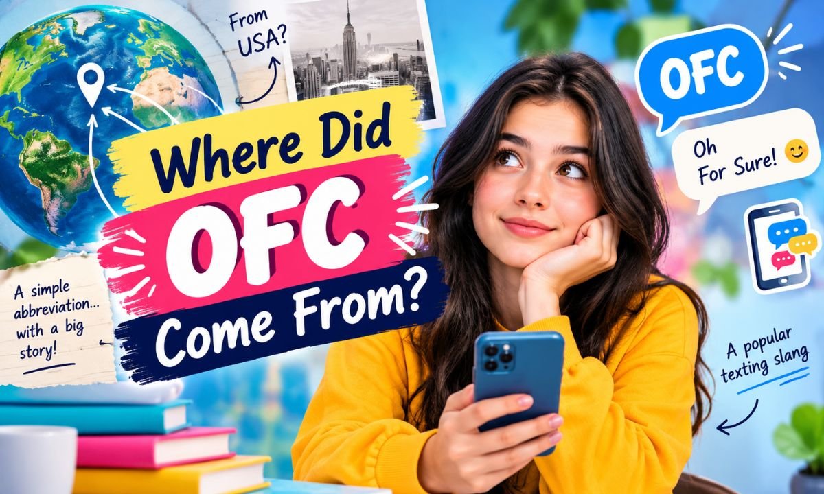 Where Did OFC Come From?